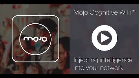 Mojo Networks