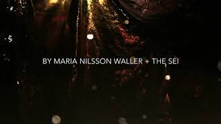 Flora Fauna Project present LUMEN with Maria Nilsson Waller + The Sei