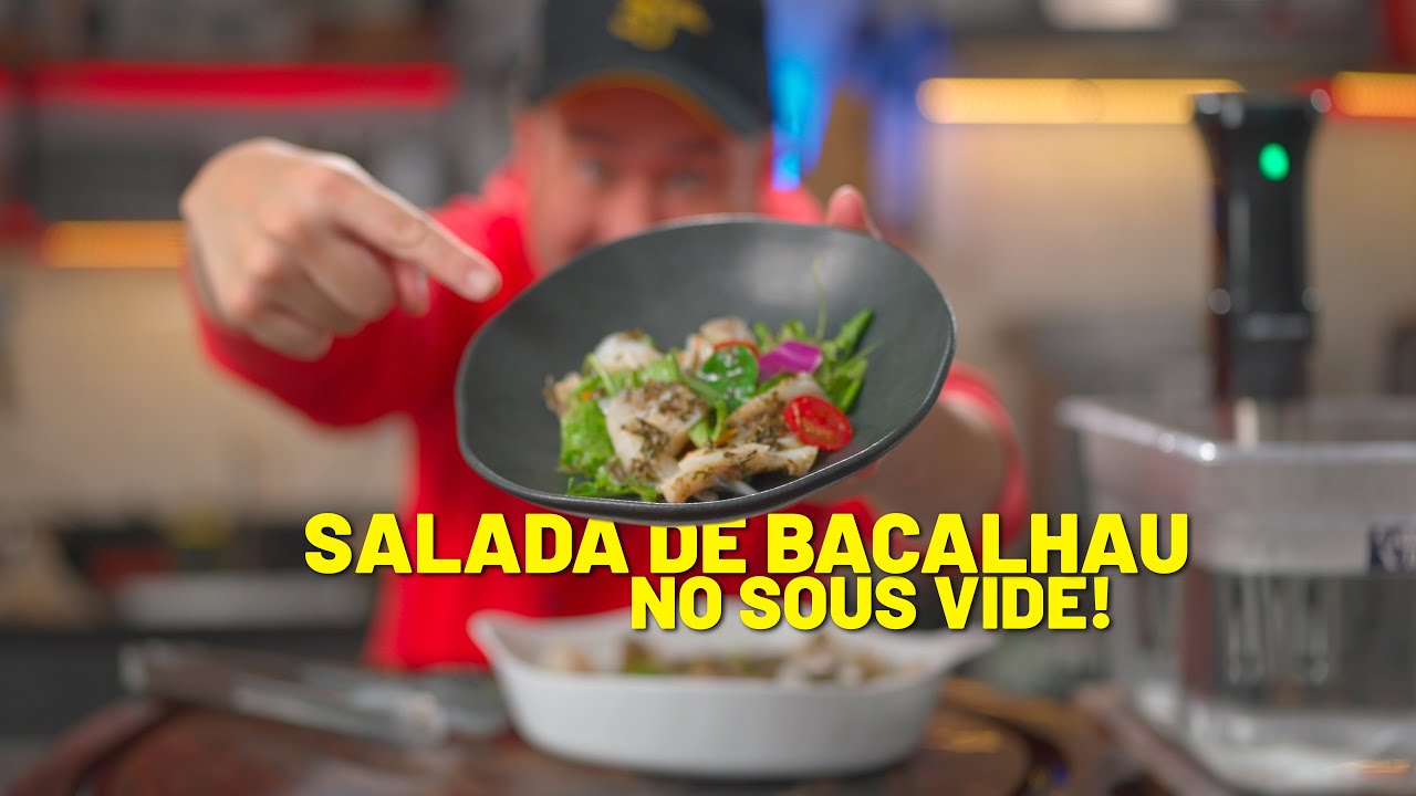 Salada de Bacalhau no Sous Vide!