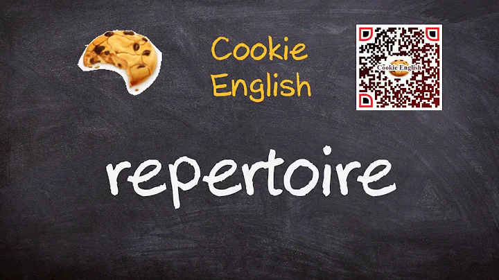 Repertoire   Pronunciation, Paraphrase, Listen & Practice