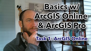 Basics w/ ArcGIS Online and ArcGIS Pro - LAB - Task 1 - ArcGIS Online