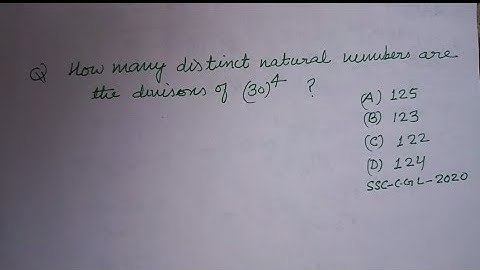 How many distinct natural numbers are the divisors of (30)⁴ ? | ssc cgl maths | number theory