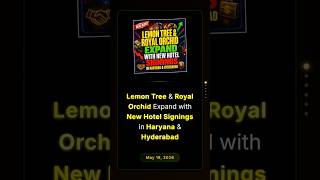 Lemon Tree &amp; Royal Orchid Expand with New Hotel Signings in Haryana &amp; Hyderabad #businessnews