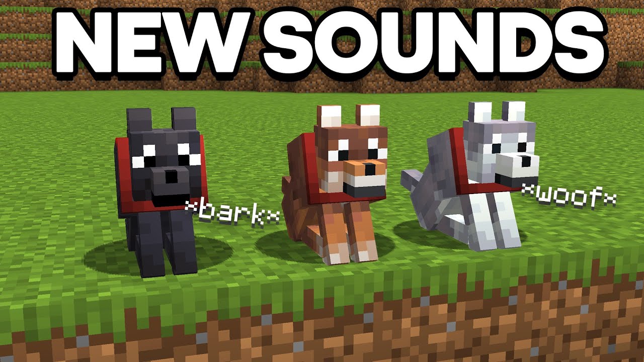 so minecraft added new dogs sounds