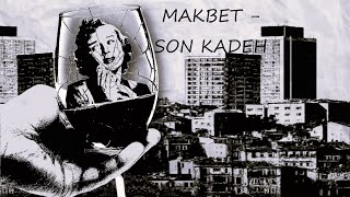 Makbet - Son Kadeh (Slowed Reverb)
