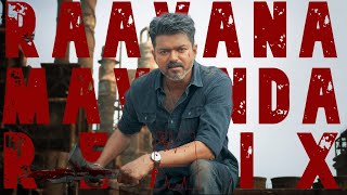 Jana Nayagan - Raavana Mavandaa Remix | Thalapathy Vijay | Pooja Hegde | Anirudh | KVN | JB RagaMix