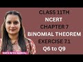 CLASS 11TH NCERT CHAPTER-7 EXERCISE-7.1 || Q6 to Q9 || BINOMIAL THEOREM 