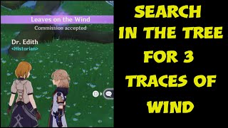 search in the tree for 3 traces of the wind commission Leaves on the wind Genshin Impact
