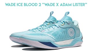 WADE ICE BLOOD 2 “Wade X Adam Lister” - YouTube