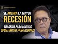 Debes Saber Esto ¡Cómo generar riqueza en una crisis financiera mundial según Robert Kiyosaki