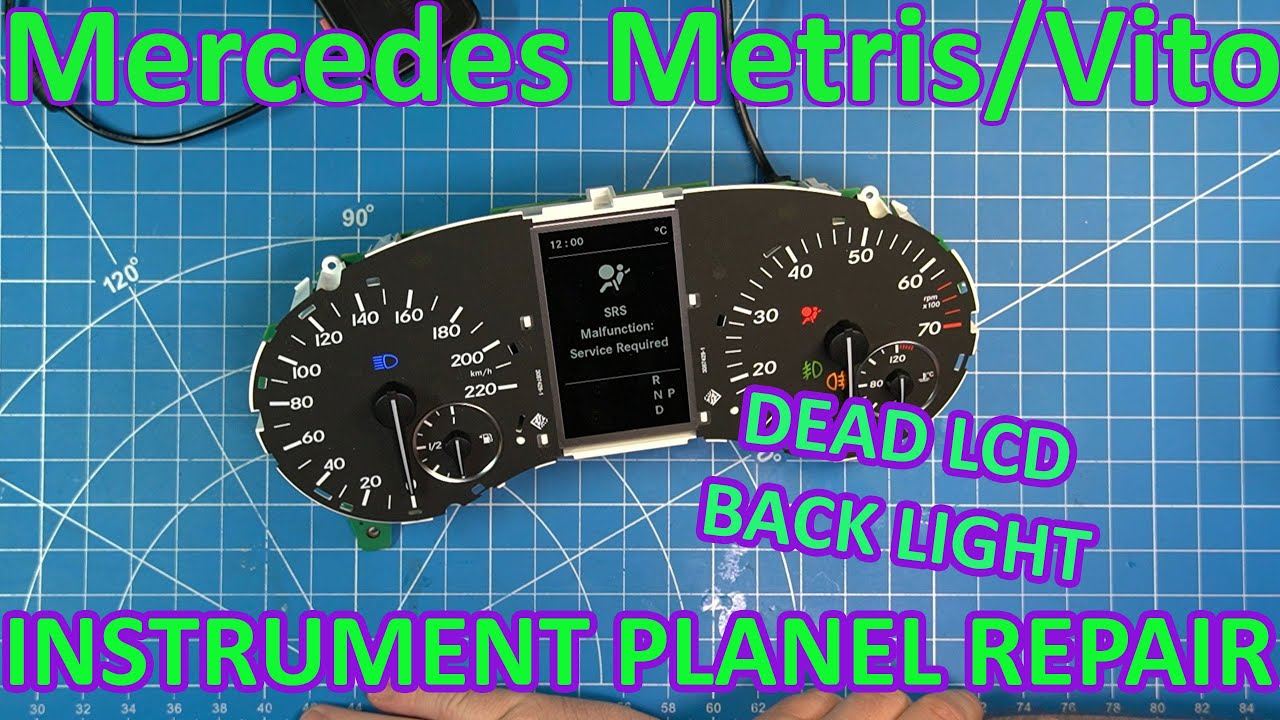Mercedes Metris & Vito W447 - LCD Backlight repair for gauge cluster