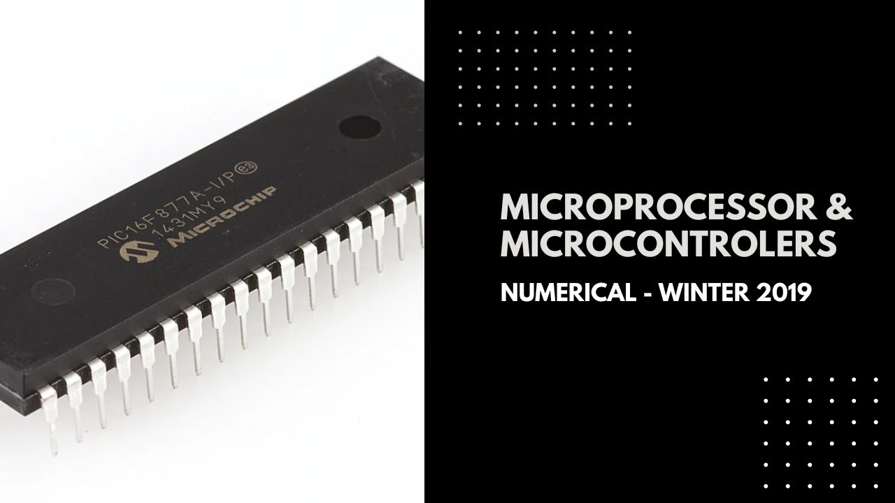 Microprocessor & Microcontrollers (Winter 2019) - numerical from AMIE ...