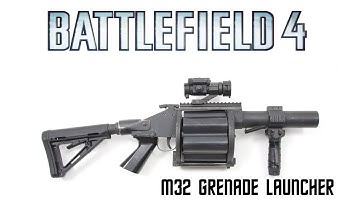 BATTLEFIELD 4 M32 GRENADE LAUNCHER