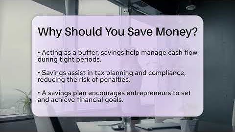 Why Should You Save Money? - BusinessGuide360.com