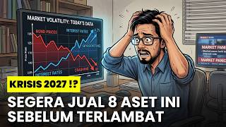 BEWARE OF THE 2027 CRISIS ‼️ SELL IMMEDIATELY AND DON'T STORE THESE 8 ASSETS BEFORE IT'S TOO LATE