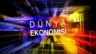 Dünya Ekonomisi - 13 Ağustos 2012