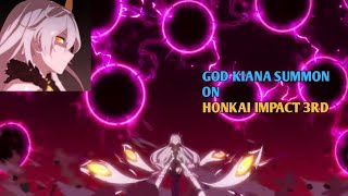 Summon On God Kiana Honkai Impact 3Rd ,Salt Or Not..