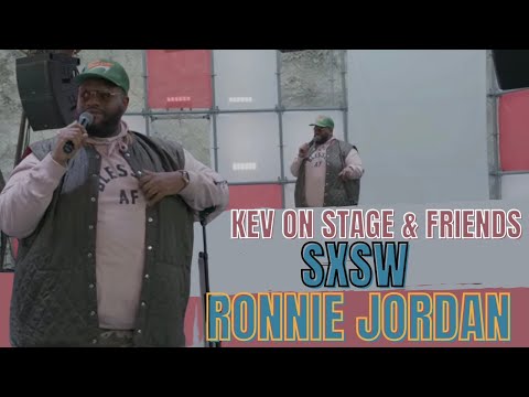 Ronnie Jordan Stand up : Kev On Stage and Friends @SXSW