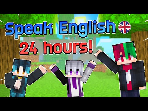แข่งกันพูดภาษาอังกฤษ 24 ชั่วโมง | Minecraft แจกเงิน