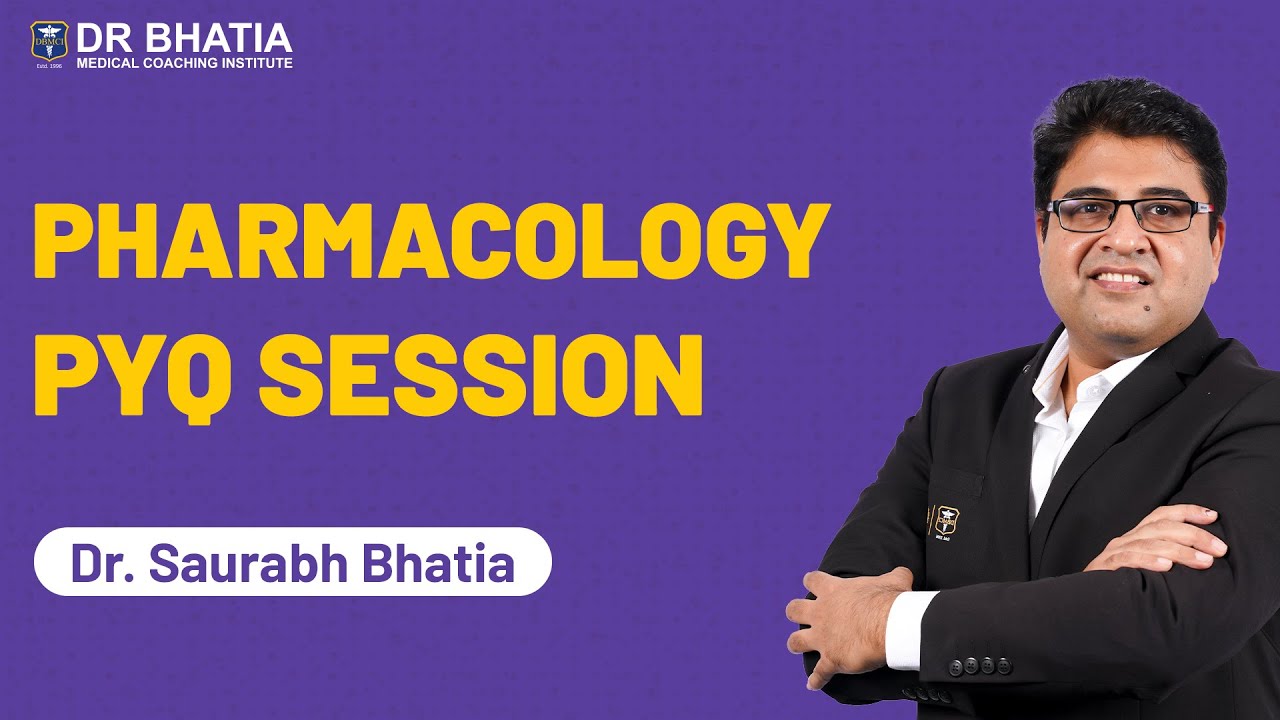 NEET PG PYQ Session of Pharmacology || Dr. Saurabh Bhatia || DBMCI || eGurukul