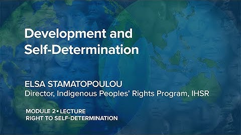 IPRx | 2.1.6 Development and Self-Determination  | Indigenous Peoples