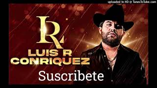 Luis R Conriquez, Joel de la P - Saquen Cuentas