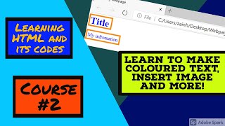 Learning HTML Lesson #2 | Inserting images and colouring text