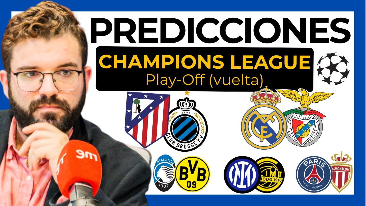 ✅ Pronósticos y Apuestas CHAMPIONS LEAGUE (playoff vuelta) HOY Real Madrid–Benfica, Atlético–Brujas…
