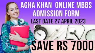 How to fill MBBS online form of Agha khan university #aghakhan #aghakhanmdcat. Ask for any query screenshot 3