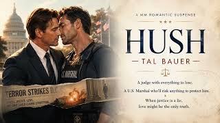 Hush by Tal Bauer - Military Romance Audiobook Part 2