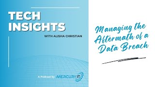 Managing the Aftermath of a Data Breach