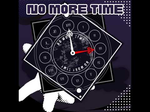 No More Time - Official Trailer