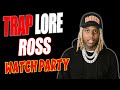 TRAP LORE ROSS LIL DIRK WATCH PARTY
