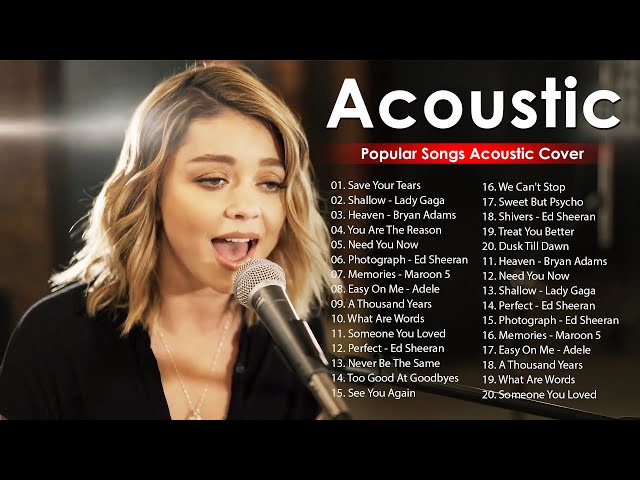Top Hits Acoustic Music 2024 - Best Acoustic Songs Cover - Acoustic Cover Popular Songs class=