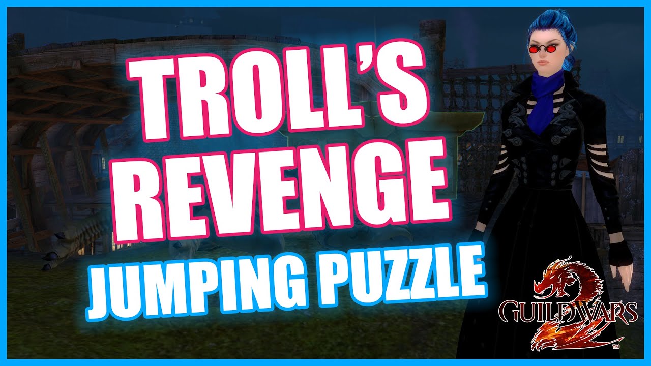 GW2 - Troll's Revenge Jumping Puzzle - Guild Wars 2