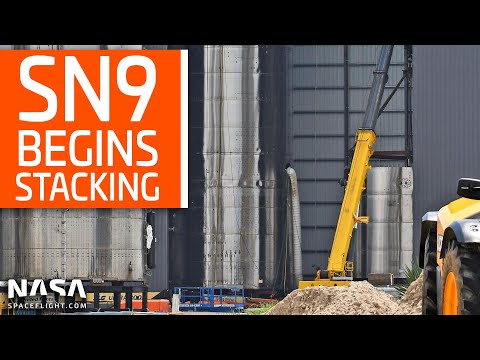 SpaceX Boca Chica - Starship SN9 Stacking Begins