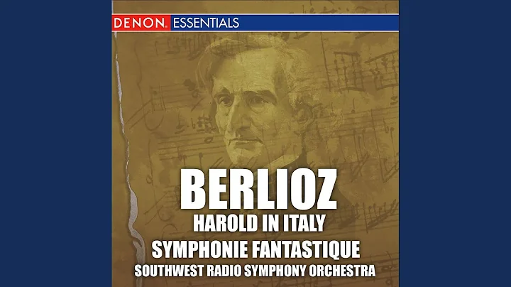 Harold in Italy, Op. 16 Ia. Harold aux montagnes - Allegro (Harold in the Mountains)