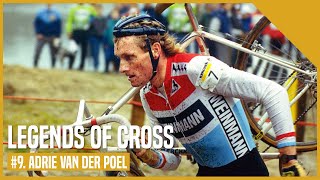 Legends of Cross, Adrie van der Poel