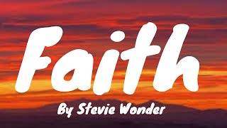 Faith (Lyrics) - Stevie Wonder Resimi