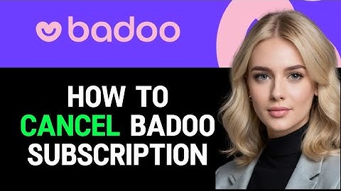 How to Cancel Badoo Subscription 2024! (Full Guide)
