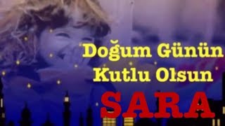 Sara İyi Ki Doğdun 3Versi̇yon Komik Doğum Günü Mesajı Doğumgünü Vi̇deosu Made In Turkey 