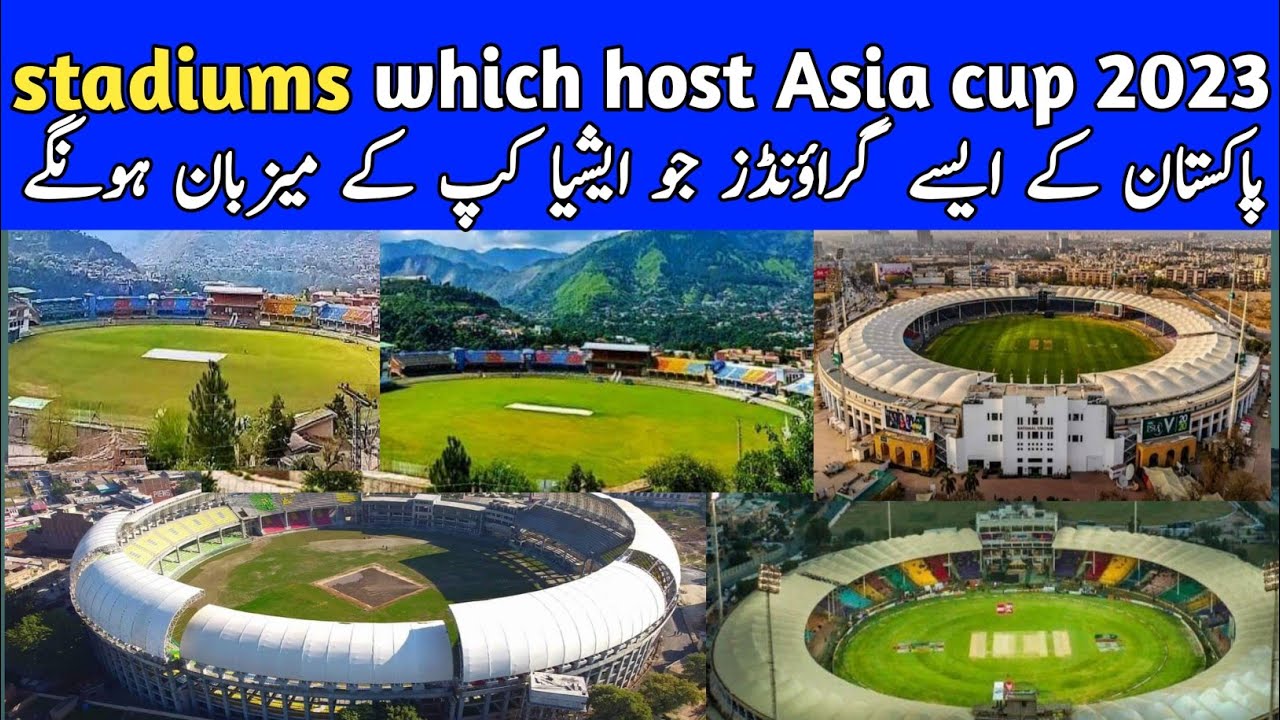 asia-cup-2023-venues-asia-cup-2023-schedule-urdu-hindi-youtube