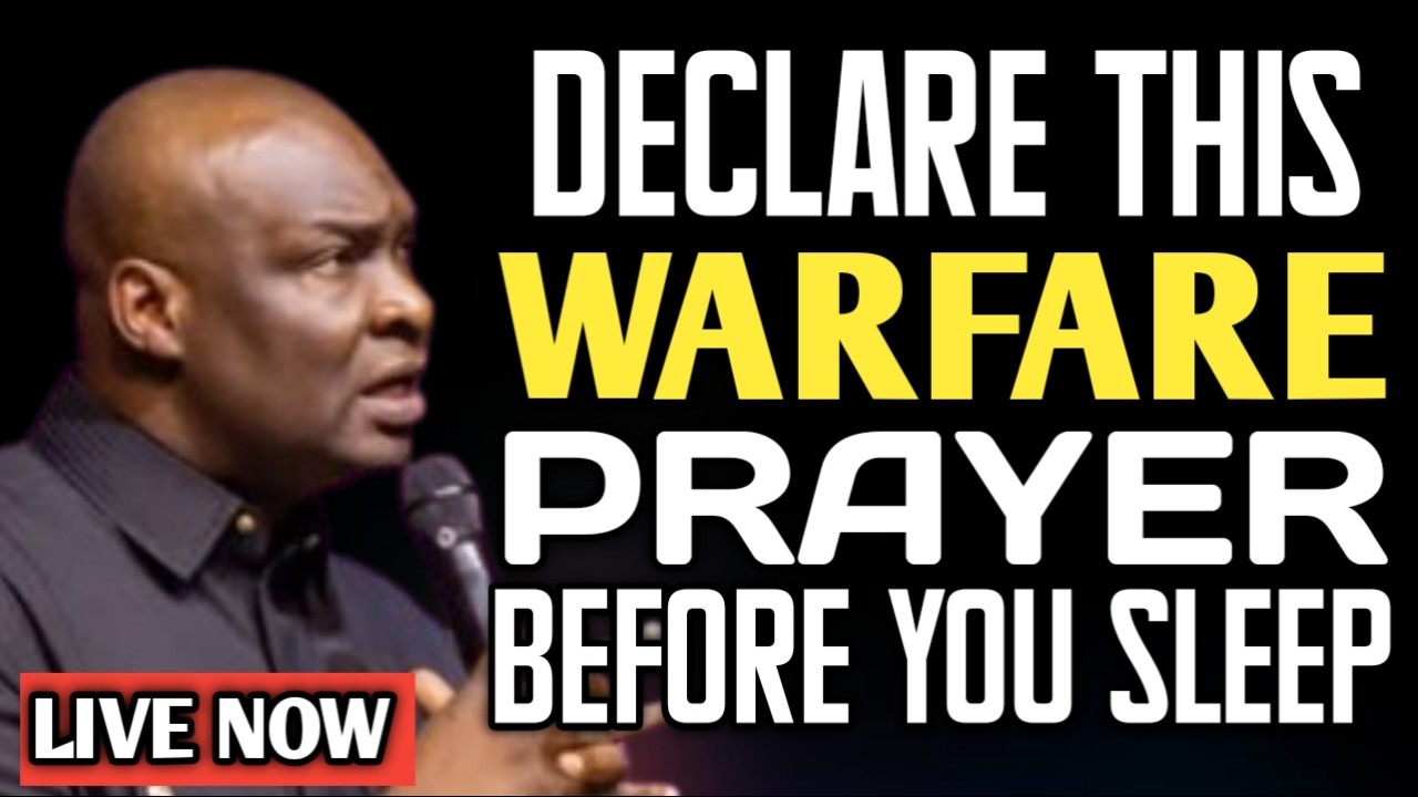 Declare This Warfare Prayer Before You Sleep ~ Apostle Joshua Selman