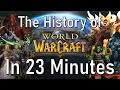 Lhistoire presque complte de world of warcraft