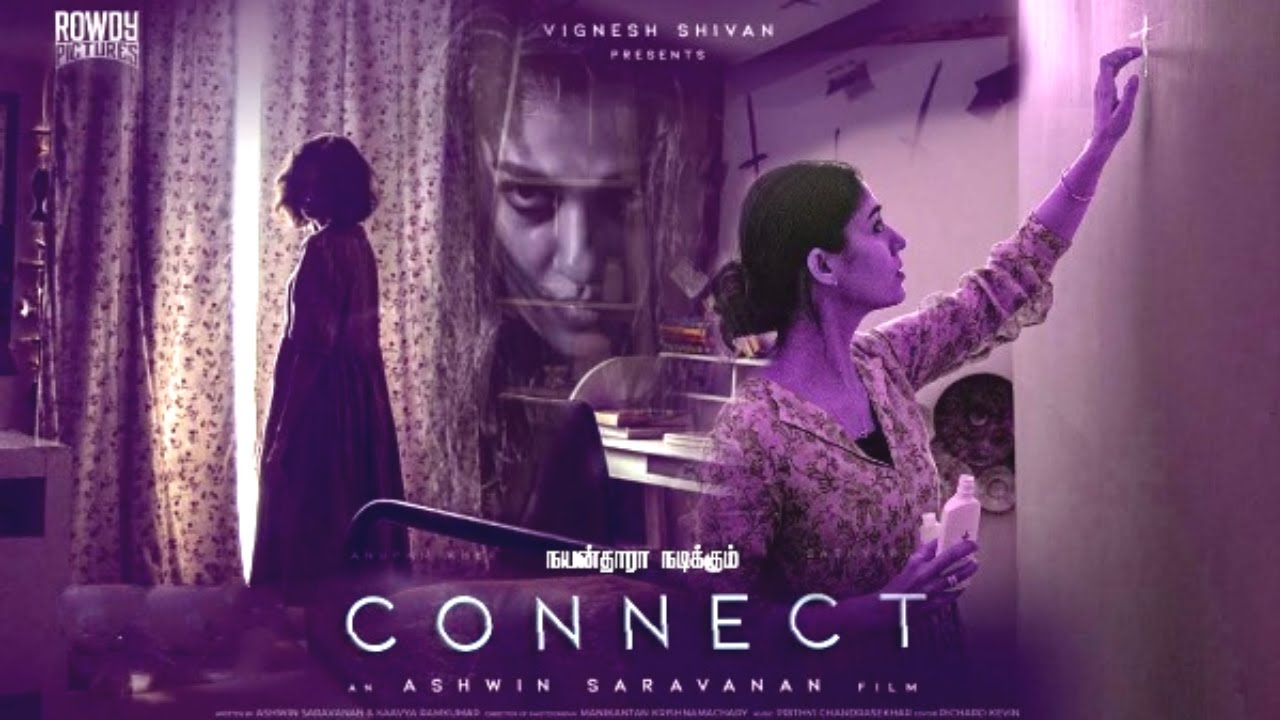 Connect Offical First Look-Teaser-Trailer | Nayanthara -Sathyaraj | Anupam  Kher| Tamil Movie Updates - YouTube