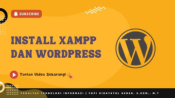 Install Xampp dan Wordpress Localhost | Desain Arsitektur Website