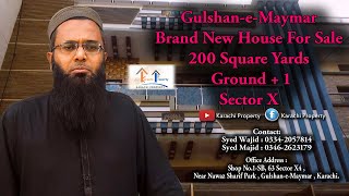 Gulshan-e-Maymar| Brand New House For Sale | 200 Sq Yds | Ground Plus 1| Sector X I Karachi Property