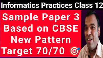 sample paper 2022-23 Informatics Practices 065 | Sample Paper 3 for pre-board Informatics Practices
