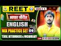 REET Level 1 English Class | Tense, Determiners & vocabulary | REET English Practice Set #09