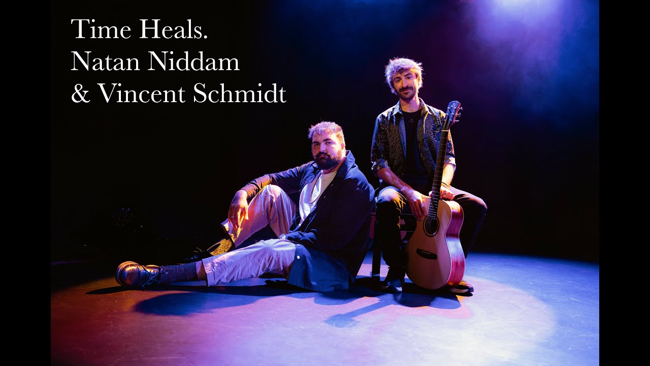 Watch Natan Niddam & Vincent Schmidt - Time Heals. on YouTube Watch Natan Niddam & Vincent Schmidt - Time Heals. on YouTube